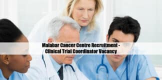 Malabar Cancer Centre Recruitment - Clinical Trial Coordinator Vacancy