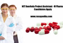 NIT Rourkela Project Assistant - M Pharma Candidates Apply