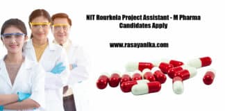 NIT Rourkela Project Assistant - M Pharma Candidates Apply