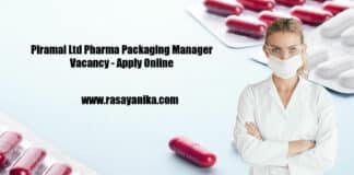 Piramal Ltd Pharma Packaging Manager Vacancy - Apply Online