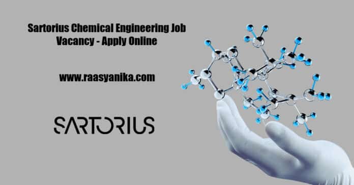 Sartorius Chemical Engineering Job Vacancy - Apply Online