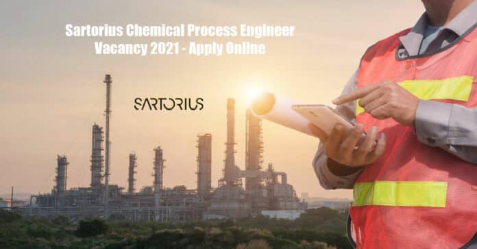Sartorius Chemical Process Engineer Vacancy 2021 - Apply Online (1)