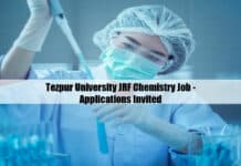 Tezpur University JRF Chemistry Job - Applications Invited