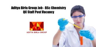 Aditya Birla Group Job - BSc Chemistry QC Staff Post Vacancy
