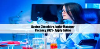 Apotex Chemistry Junior Manager Vacancy 2021 - Apply Online