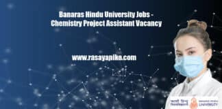 Banaras Hindu University Jobs - Chemistry Project Assistant Vacancy
