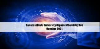 Banaras Hindu University Organic Chemistry Job Opening 2021