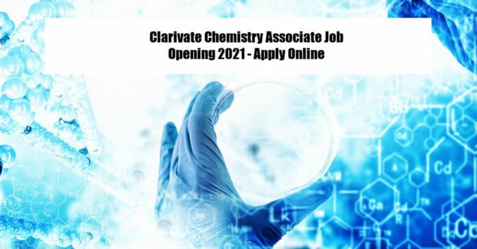 Clarivate Chemistry Associate Job Opening 2021 - Apply Online
