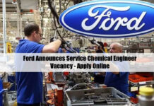 Ford Announces Service Chemical Engineer Vacancy - Apply Online