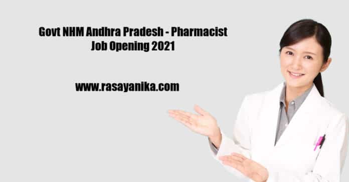 Govt NHM Andhra Pradesh - Pharmacist Job Opening 2021