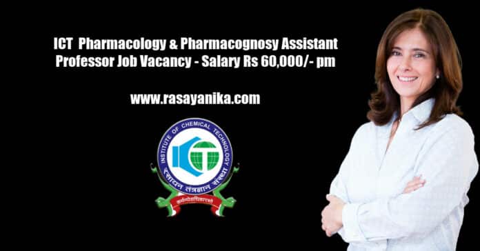 ICT Pharmacology & Pharmacognosy Assistant Professor Job Vacancy - Salary Rs 60,000/- pm
