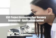 IISC Project Associates Post Vacancy Announced 2021 - Applications Invited