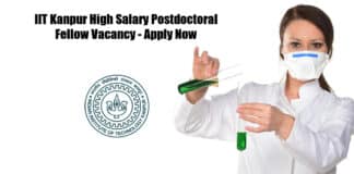 IIT Kanpur High Salary Postdoctoral Fellow Vacancy - Apply Now