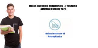 Indian Institute of Astrophysics - Jr Research Assistant Vacancy 2021