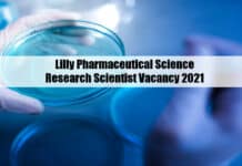 Lilly Pharmaceutical Science Research Scientist Vacancy 2021