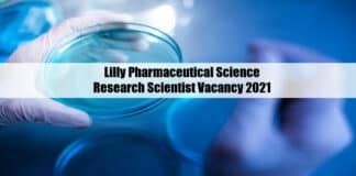 Lilly Pharmaceutical Science Research Scientist Vacancy 2021