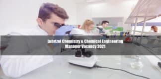 Lubrizol Chemistry & Chemical Engineering Manager Vacancy 2021