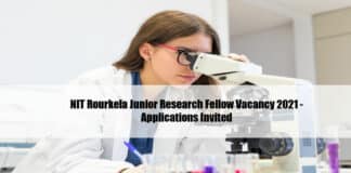 NIT Rourkela Junior Research Fellow Vacancy 2021 - Applications Invited