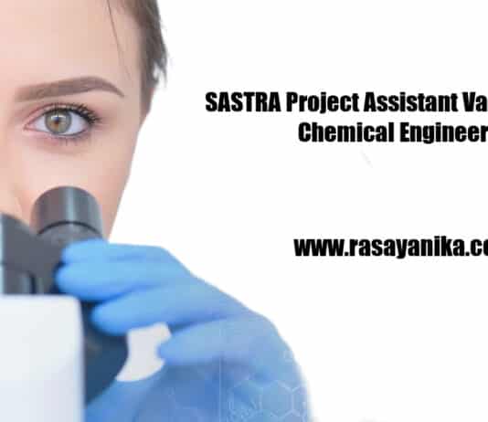 SASTRA Project Assistant Vacancy 2021 - Chemical Engineering