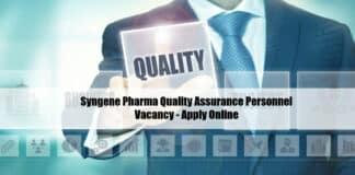 Syngene Pharma Quality Assurance Personnel Vacancy - Apply Online