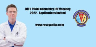 BITS Pilani Chemistry JRF Vacancy 2022 - Applications Invited