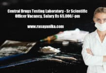 Central Drugs Testing Laboratory - Sr Scientific Officer Vacancy, Salary Rs 65,000/-pm