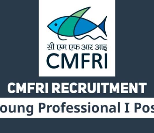 CMFRI Young Professional-I Recruitment - Applications Invited