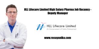 HLL Lifecare Limited High Salary Pharma Job Vacancy - Deputy Manager