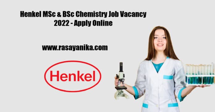 Henkel MSc & BSc Chemistry Job Vacancy 2022 - Apply Online