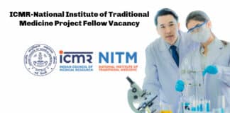 ICMR-National Institute of Traditional Medicine Project Fellow Vacancy