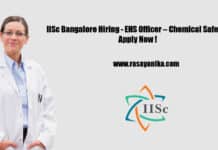 IISc Bangalore Hiring - EHS Officer – Chemical Safety - Apply Now !