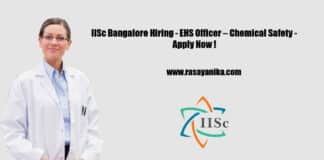 IISc Bangalore Hiring - EHS Officer – Chemical Safety - Apply Now !