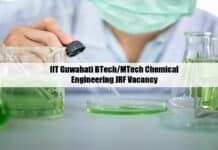 IIT Guwahati BTech/MTech Chemical Engineering JRF Vacancy