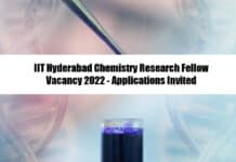 IIT Hyderabad Chemistry Research Fellow Vacancy 2022 - Applications Invited