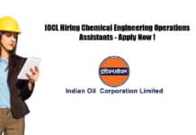 IOCL Hiring Chemical Engineering Operations Assistants - Apply Now !