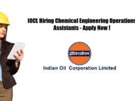 IOCL Hiring Chemical Engineering Operations Assistants - Apply Now !