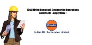 IOCL Hiring Chemical Engineering Operations Assistants - Apply Now !