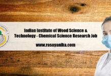 Indian Institute of Wood Science & Technology - Chemical Science Research Job