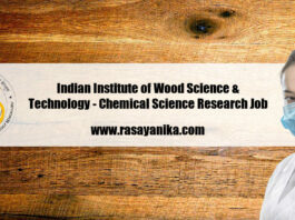 Indian Institute of Wood Science & Technology - Chemical Science Research Job