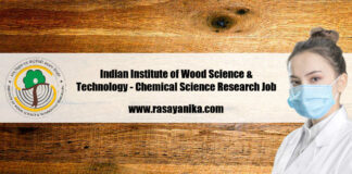 Indian Institute of Wood Science & Technology - Chemical Science Research Job