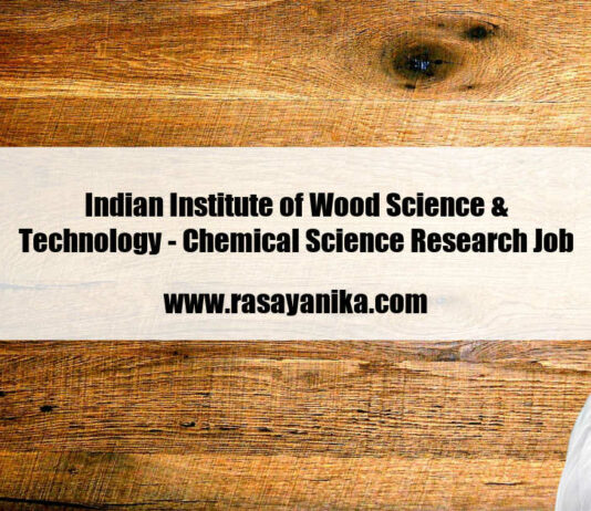 Indian Institute of Wood Science & Technology - Chemical Science Research Job