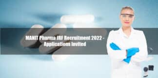 MANIT Pharma JRF Recruitment 2022 - Applications Invited