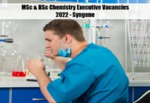 MSc & BSc Chemistry Executive Vacancies 2022 - Syngene