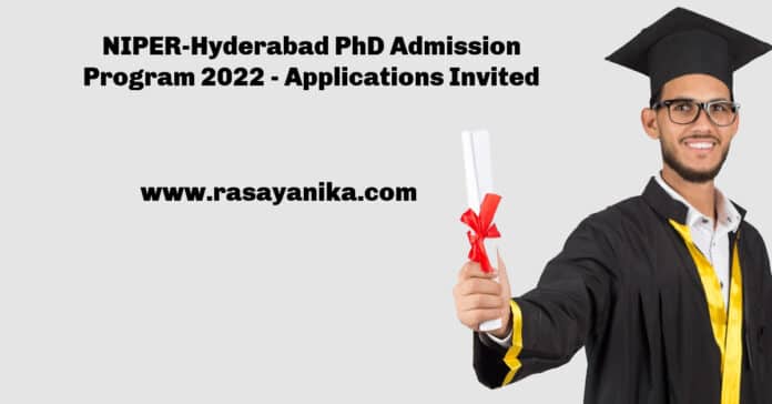 NIPER-Hyderabad PhD Admission Program 2022 - Applications Invited