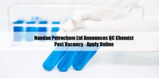 Nandan Petrochem Ltd Announces QC Chemist Post Vacancy - Apply Online