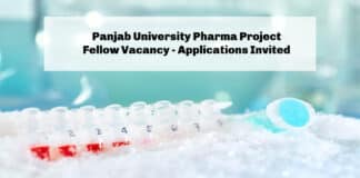 Panjab University Pharma Project Fellow Vacancy - Applications Invited