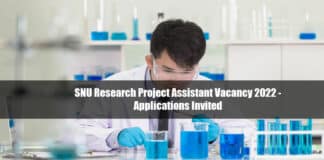 SNU Research Project Assistant Vacancy 2022 - Applications Invited