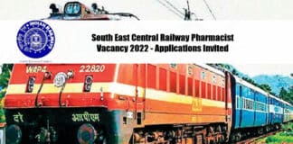 South East Central Railway Pharmacist Vacancy 2022 - Applications Invited