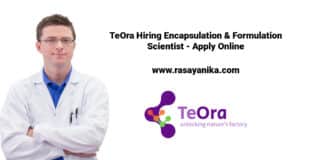 TeOra Hiring Encapsulation & Formulation Scientist - Apply Online