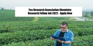Tea Research Association Chemistry Research Fellow Job 2022 - Apply Now